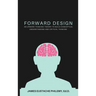 Forward Design: An Upward Thinking Theory to Build Conceptual Understanding and Critical Thinking