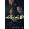 Mess Me Up