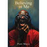Believing in Me