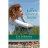 On Love's Gentle Shore