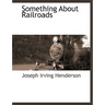 Something About Railroads