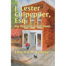 J. Lester Culpepper, Esq.: Big Deal in a Small Town