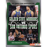 Golden State Warriors vs. San Antonio Spurs: Rival Rumble