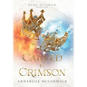Carved in Crimson: An Enemies to Lovers Romantic Fantasy