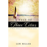 A Tale of Three Cities