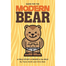 Guide for the Modern Bear: A Field Study of Bears in the Wild