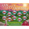 Ten Little Tractors: A Counting Storybook