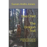 Sea Child THE DRAGON TRAIL: A decodable phonics chapter book for beginning readers and kids with a dyslexic learning style