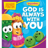 Growing Faith: God Is Always with You