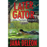 Later Gator