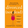 Divorced Not Dead