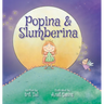 Popina & Slumberina
