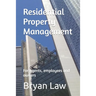 Residential Property Management: For agents, employees and owners