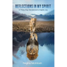Reflections in My Spirit: A Thirty-Day Devotional to Inspire Joy