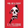 Him, Me and Paulie: Drugs, Murder, and Undercover