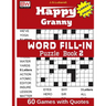 Happy Granny WORD FILL-IN Puzzle Book 2