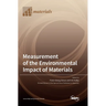 Measurement of the Environmental Impact of Materials