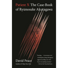 Patient X: The Case-Book of Ryunosuke Akutagawa