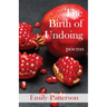 The Birth of Undoing