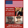 The Voices of Vietnam, Veterans Speaking Out