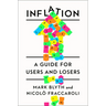 Inflation: A Guide for Users and Losers