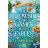 A Fellowship of Games & Fables