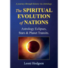 The Spiritual Evolution of Nations: Astrology Eclipses, Stars & Planet Transits.