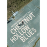 Chestnut Hollow Blues: Adventures of an Illegitimate Child