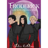 Froderick, Gay Son of Dracula