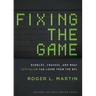 Fixing the Game: Bubbles, Crashes, and What Capitalism Can Learn from the NFL