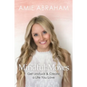 Mindful Moves: Get Unstuck & Create a Life You Love