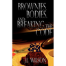Brownies, Bodies, and Breaking the Code