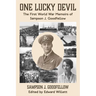 One Lucky Devil: The First World War Memoirs of Sampson J. Goodfellow