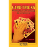 Card Tricks (Hey Presto Magic Book): Without Sleight-of-Hand or Apparatus.