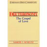 Deuteronomy- Everyman's Bible Commentary: The Gospel of Love
