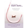 Breast Cancer: Start Here: Everything You Need to Know About Integrative Health for the Newly Diagnosed
