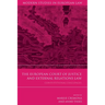 The European Court of Justice and External Relations Law: Constitutional Challenges