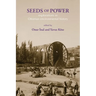 Seeds of Power: Explorations in Ottoman Environmental History