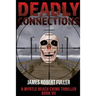 Deadly Connections