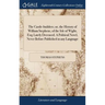 The Castle-builders; or, the History of William Stephens, of the Isle of Wight, Esq; Lately Deceased. A Political Novel, Never Before Published in any