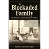 A Blockaded Family: Life in Southern Alabama During the Civil War