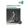Genesis of Yoga: Core 26+ Level 1