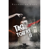 Tag, You're It