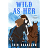 Wild As Her