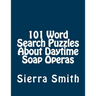 101 Word Search Puzzles About Daytime Soap Operas