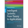 Intelligent Systems: From Theory to Applications: Foundations, Search Algorithms, and Machine Learning