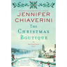 The Christmas Boutique: An ELM Creek Quilts Novel