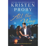 All the Way: A Romancing Manhattan Novel