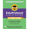 The EduProtocol Field Guide AI Literacy Edition