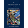 A Double-Edged Life: A Memoir of a Young Woman's Journey with Bipolar